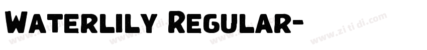 Waterlily Regular字体转换